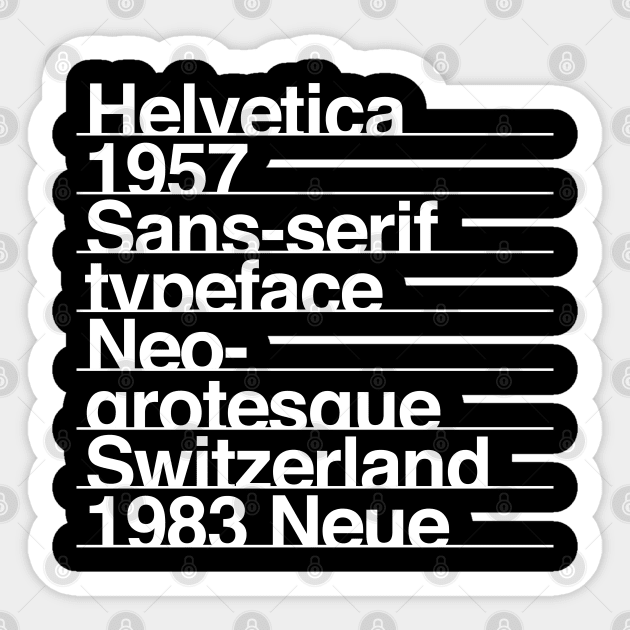 Helvetica TYPO FACTS Sticker by LuksTEES